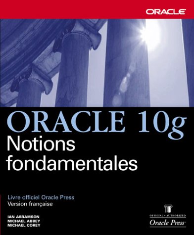 Télécharger Oracle 10g - Notions fondamentales Livre eBook France