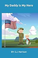 My Daddy is My Hero B08P1DWJK3 Book Cover