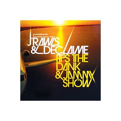 It's the Dank and Jammy Show