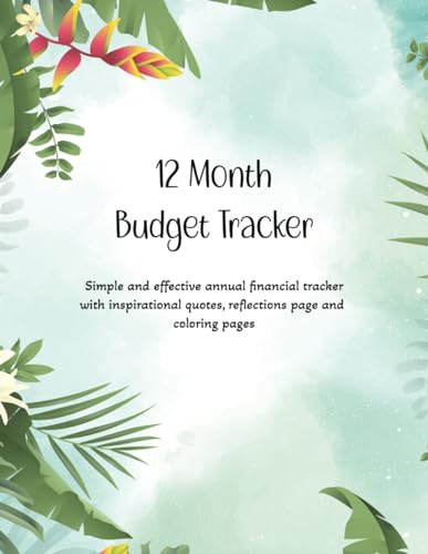 12 Month Budget Tracker: simple and effective annual finance tracker with inspirational quotes, reflection pages, coloring pages and money savings challenges. image 2