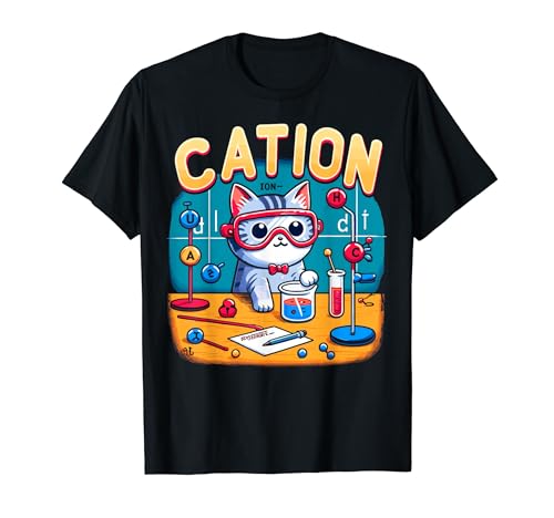 Cation - Funny Chemistry Humor Science Teacher Cute Cat Pun Camiseta