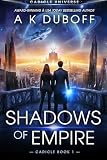 Shadows of Empire: An Epic Space Opera (Cadicle Book 1)