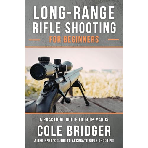 Long Range Rifle Shooting for Beginners Audiolibro Por Cole Bridger arte de portada