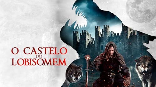 O Castelo do Lobisomem
