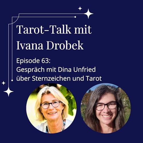 Tarot-Talk Episode 63: Gespr&auml;ch mit Dina Unfried &uuml;ber Planeten in der Astrologie und ihren Bezug zu Tarotkarten