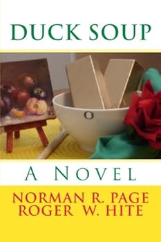 Paperback Duck Soup: A Novel [Ending B] Book