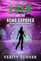 Eden: And the gems exposed - Book 2 (Eden - Three book series) 1763663035 Book Cover