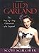 Judy Garland: The Day-by-Day Chronicle of a Legend