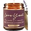 Love You Gifts for Women - Lavender Vanilla Candle - Small Birthday Gift for Mom Sister BFF Bestie Aunt Grandma - Romantic Anniversary or Engagement Present for Wife Husband Boyfriend Girlfriend
