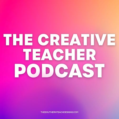 The Creative Teacher Podcast cover art