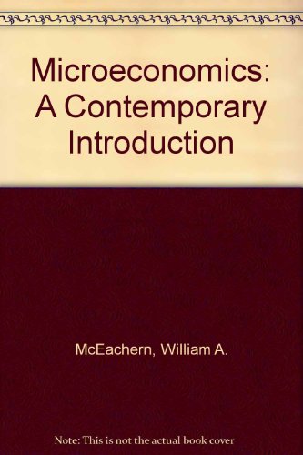 Microeconomics: A Contemporary Introduction 0538088400 Book Cover
