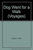 Dog Went for a Walk (Voyages)