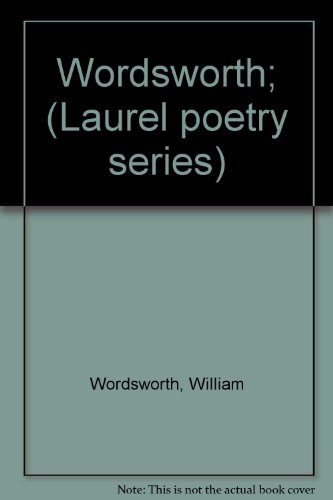 Wordsworth; (Laurel poetry series) B0007DRR2O Book Cover
