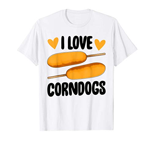 I Love Corndog Tee Shirts Funny Fair Corn Dogs Foodie Gifts Maglietta