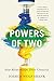 Powers Of Two: How Relationships Drive Creativity  The Social Foundations of Creative Collaboration