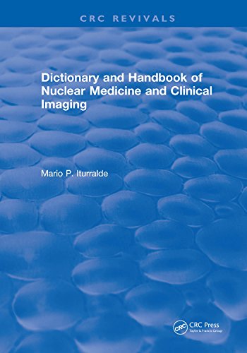 Dictionary and Handbook of Nuclear Medicine and Clinical Imaging (English Edition)