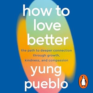 How to Love Better cover art
