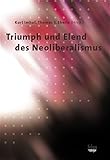  Triumph und Elend des Neoliberalismus