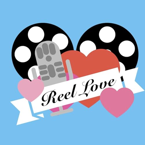 Rob Reiner Tribute: Reel Love Episode 20 - When Harry Met Sally... (1989) cover art