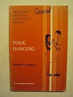 Folk Dancing (Saunders Physical Activities Series) 0721685188 Book Cover