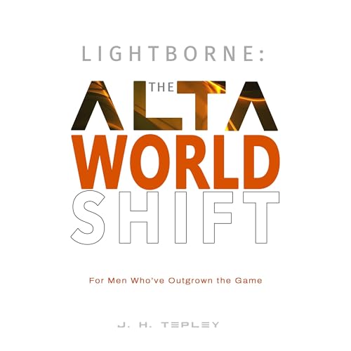 Lightborne: The Alta Worldshift Audiolibro Por J. H. Tepley arte de portada