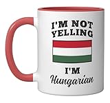 Im Not Yelling Im Hungarian Heritage Ceramic Mug, Red/White