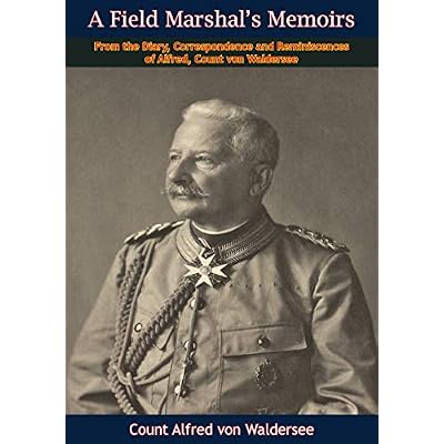 A Field Marshal's Memoirs