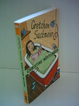 Gretchen Sackmeier 3. Sonderausgabe aller drei Gretchen- Bände. - Book  of the Gretchen Sackmeier