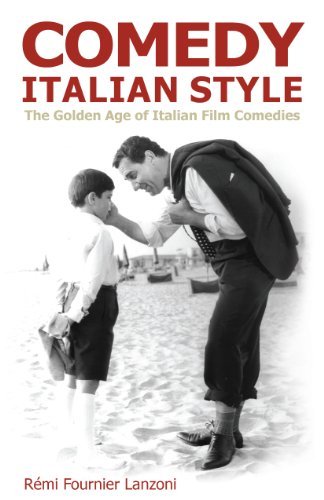 Cinéma italien livre sur la comédie à l'âge d'or par Rémi Fournier Lanzoni