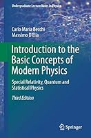 Introduction to the Basic Concepts of Modern Physics: Special Relativity, Quantum and Statistical Physics 331920629X Book Cover