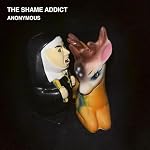 Cover of The Shame Addict