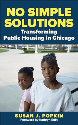 No Simple Solutions: Transforming Public Housing in Chicago (Urban Institute