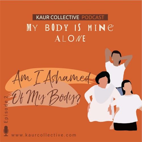 Am I Ashamed Of My Body?