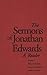 The Sermons of Jonathan Edwards: A Reader