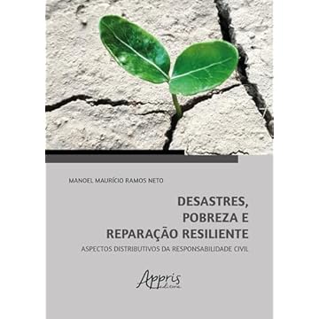 Capa do livro Desastres, Pobreza e Reparação Resiliente: Aspectos Distributivos da Responsabilidade Civil