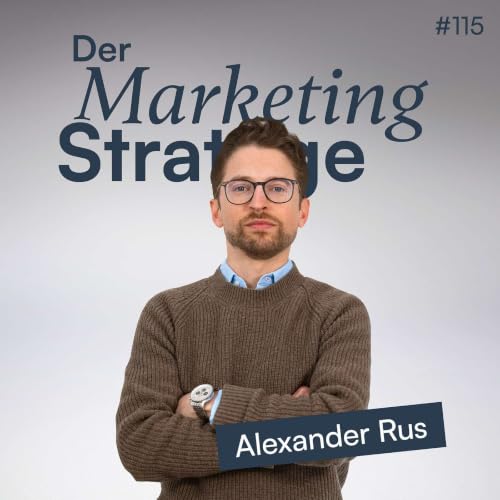 115 | KI statt Google? So wirst Du 2026 noch gefunden, empfohlen und ausgew&auml;hlt (mit Alexander Rus)