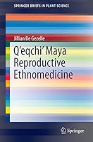 Q Eqchi Maya Reproductive Ethnomedicine 3319107437 Book Cover