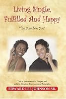 Living Single, Fulfilled and Happy: The Complete You – Student Edition 142430542X Book Cover