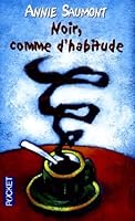 Noir comme d'habitude 2266104543 Book Cover