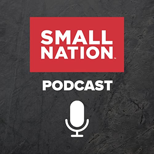 43 | Make it Happen | The Small Nation Podcast Featuring Sarah Kelsey Podcast Por  arte de portada