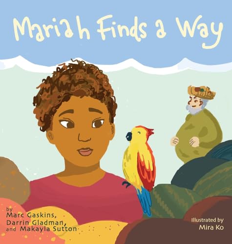 Mariah Finds A Way (Books by Teens)