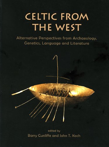 Compare Textbook Prices for Celtic from the West: Alternative Perspectives from Archaeology, Genetics, Language and Literature Celtic Studies Publications  ISBN 9781842174753 by Cunliffe, Barry,Koch, John T.