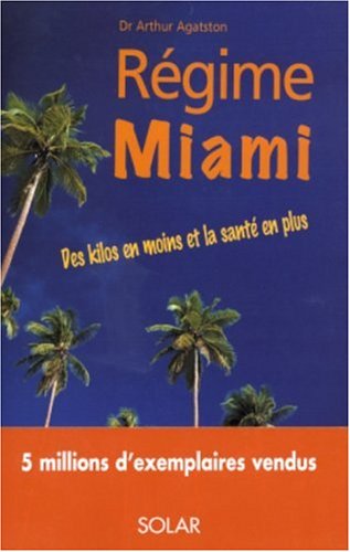 Télécharger Régime Miami livre En ligne