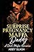 Surprise Pregnancy Mafia Daddy: An Age Gap Dark Mafia Romance (Dark Mafia Silver Fox Daddies Everywhere)