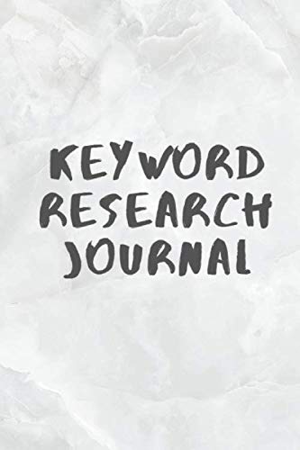 Keyword Reserch Journal: for search engine optimization like a pr...