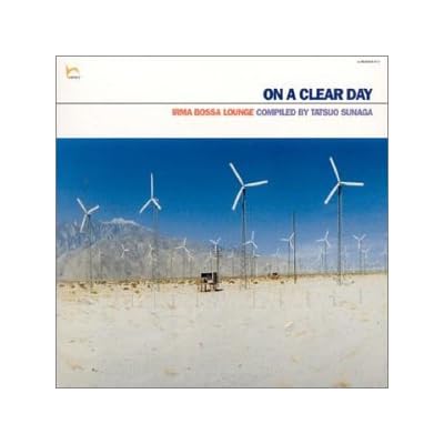 On a Clear Day Irma Bossa Lounge