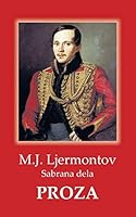 Ljermontov / Proza: Sabrana Dela 1519666470 Book Cover