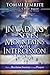 Invading the Seven Mountains With Intercession: How to Reclaim Society Through Prayer