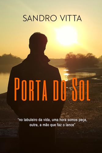 Porta do Sol: Entre a dor e a esperança: uma travessia de sombras, recomeços e luz interior.