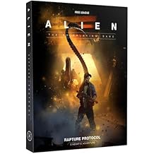 Free League Alien RPG Rapture Protocol - Sci-Fi Cinematic Horror Adventure in the Jeremiah Saga